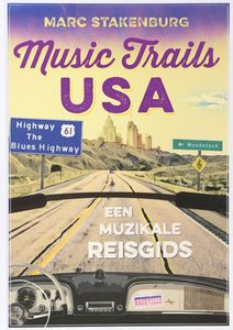Music Trails USA: Een muzikale reisgids