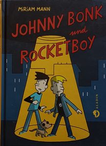 Johnny Bonk und Rocketboy