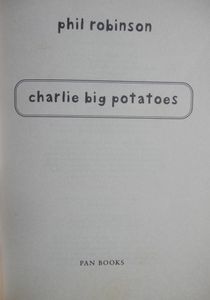 Charlie Big Potatoes