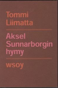 Aksel Sunnarborgin hymy