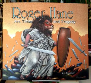 Roger Hane: Art, Times and Tragedy, 1939-1974