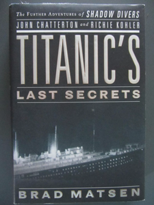 Titanic's Last Secrets