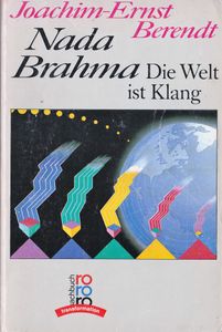 Nada Brahma: Die Welt ist Klang