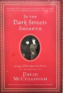 In the Dark Streets Shineth: a 1941 Christmas Eve Story