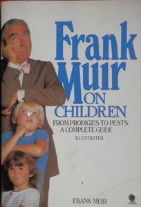 Frank Muir on Children