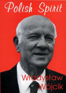Polish Spirit: a 20th Century Odyssey