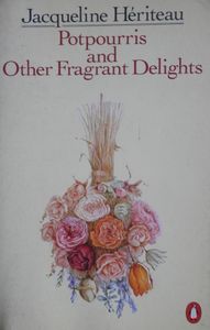 Potpourris and Other Fragrant Delights