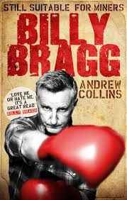 Billy Bragg: Still Suitable for Miners