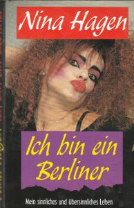 Ich bin ein Berliner: Mein sinnliches und übersinnliches Leben