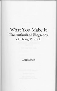 What You Make It: The Authorized Biography of Doug Pinnick
