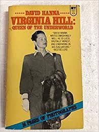 Virginia Hill: Queen of the Underworld