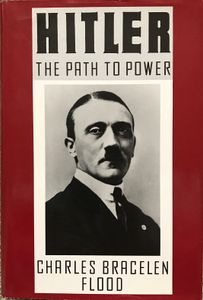 Hitler: The Path To Power