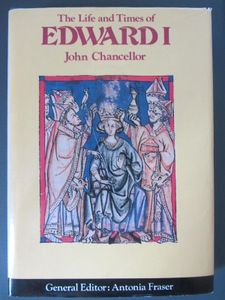 The Life and Times of Edward I