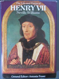 The Life and Times of Henry VII