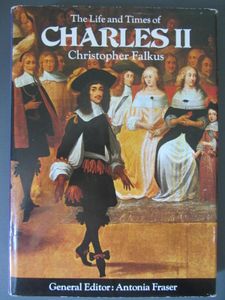 The Life and Times of Charles II