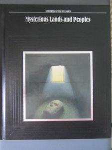 Mysterious Lands and Peoples