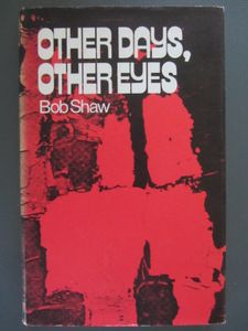 Other Days, Other Eyes