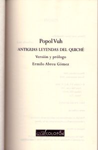 Popol Vuh. Antiguas Leyendas Del Quiche