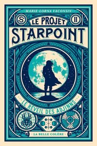 Le Réveil Des Adjinns - Le Projet Starpoint, tome 2