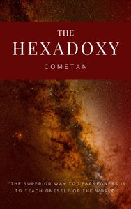The Hexadoxy: The Principles of Ontology & Perception