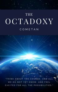 The Octadoxy: The Principles of Advancement & Eschatology