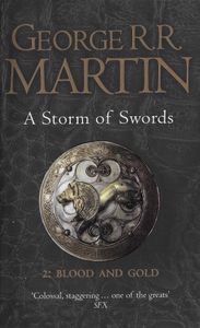 A Storm of Swords - 2: Blood and Gold
