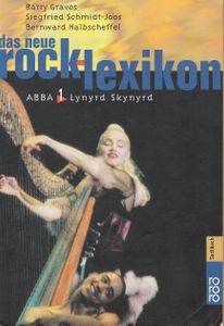 Das neue Rock-Lexikon 1. ABBA - Lynyrd Skynyrd