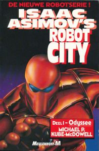 Isaac Asimov's Robot City Deel 1 Odyssee