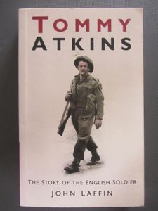 Tommy Atkins: The Story of the English Soldier