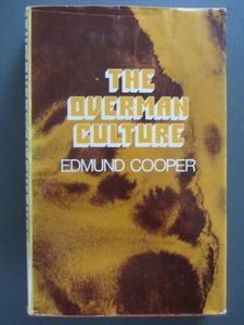 The Overman Culture