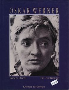 Oskar Werner: Ein Nachklang