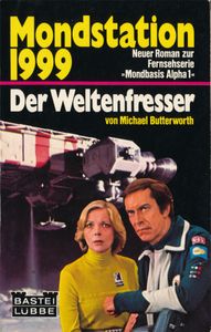 Mondstation 1999: Der Weltenfresser