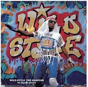 Wild Style The Sampler