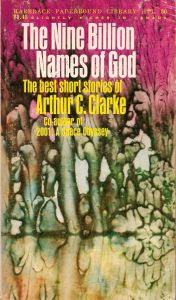 The Nine Billion Names of God: The Best Short Stories of Arthur C. Clarke