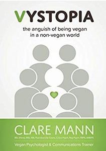 Vystopia: The Anguish of Being Vegan in a Non-Vegan World