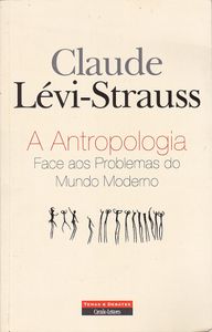 A Antropologia Face aos Problemas do Mundo Moderno