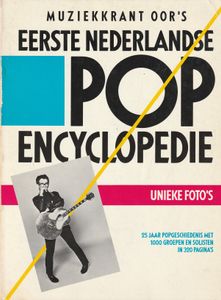 Muziekkrant Oor's Eerste Nederlandse Pop Encyclopedie Tweede Editie