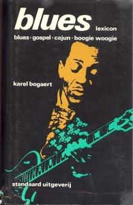 Blues lexicon : blues, cajun, boogie woogie, gospel 