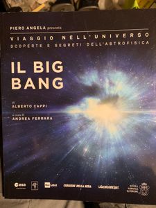 Viaggio Nell'Universo. Scoperte E Segreti Dell'Astrofisica - n. 04 - Il Big Bang