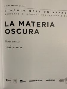 Viaggio Nell'Universo. Scoperte E Segreti Dell'Astrofisica - n. 09 - La Materia Oscura
