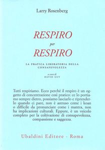 Respiro per respiro: La pratica liberatoria della consapevolezza