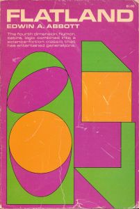 Flatland: A Romance Of Many Dimensions