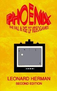 Phoenix: The Fall & Rise Of Home Videogames