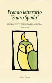 Premio letterario "Sauro Spada": Per racconti in lingua romagnola - Concorso 2016