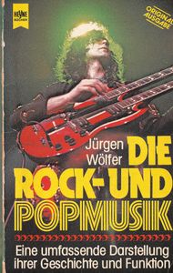 Die Rock- und Popmusik: Eine umfassende Darstellung ihrer Geschichte und Funktion