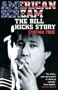 American Scream: The Bill Hicks Story
