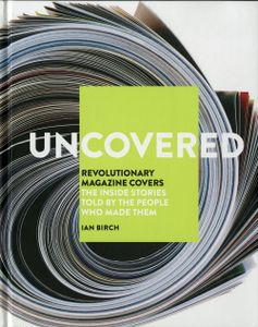 Uncovered: Revolutionary Magazine Covers