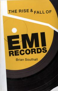 The Rise & Fall of EMI Records