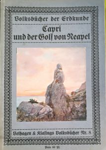 Volksbücher der Erdkunde: Capri und der Golf von Neapel