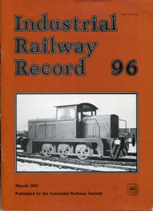 Industrial Railway Record 96